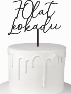 Topper urodzinowy + dowolne imię cyfra liczba