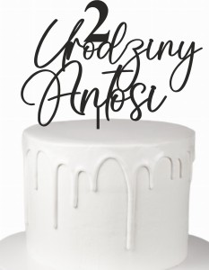Topper urodziny + dowolna liczba imię