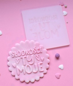 Stempel do masy cukrowej Słodkości Ty moje