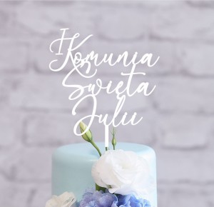 Topper I Komunia Święta + dowolne imię