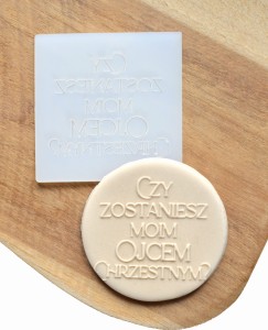 Stempel do masy cukrowej Czy zostaniesz moim Ojcem Chrzestnym?