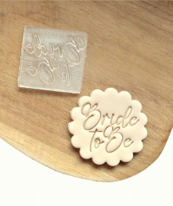 Stempel do masy cukrowej grawerowany Bride to be